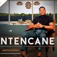 Ntencane – Ukhethe Mina